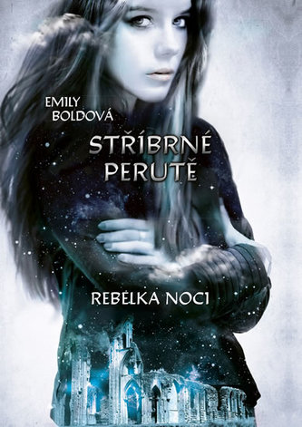 Stříbrné perutě: Rebelka noci