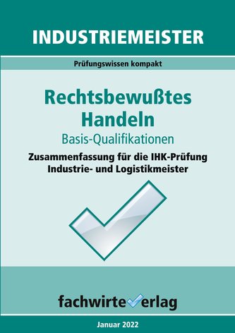 Industriemeister: Rechtsbewusstes Handeln