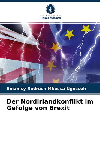Der Nordirlandkonflikt im Gefolge von Brexit