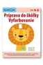 Príprava do škôlky Vyfarbovanie