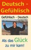 Deutsch - Gefühlisch / Gefühlisch - Deutsch