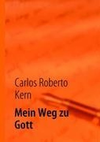 Mein Weg zu Gott