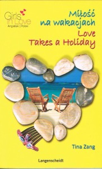 Miłość na wakacjach. Love Takes a Holiday
