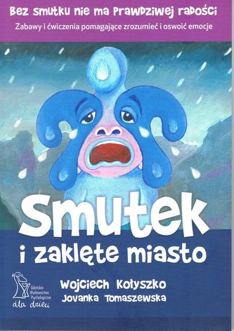 Smutek i zaklęte miasto