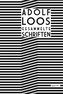 Adolf Loos Gesammelte Schriften