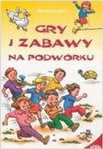 Gry i zabawy na podwórku