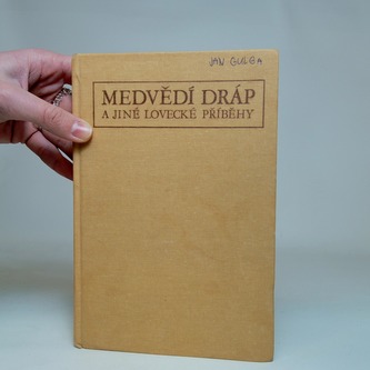 Medvědí dráp a jiné lovecké příběhy