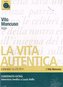 La vita autentica