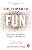The Power of Fun