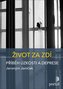Život za zdí - Příběh úzkosti a deprese