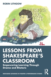 Lessons from Shakespeare's Classroom