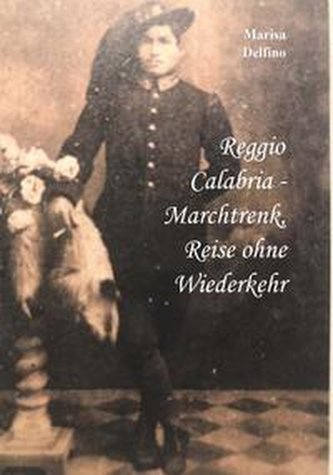 Reggio Calabria - Marchtrenk, Reise ohne Wiederkehr