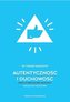 Autentyczność i duchowość. Księża w opinii polskiej młodzieży. Analiza socjologiczna