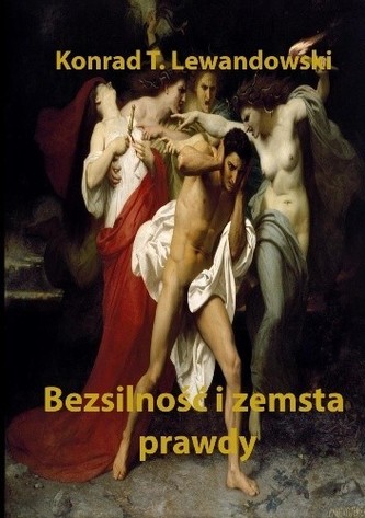 Bezsilność i zemsta prawdy