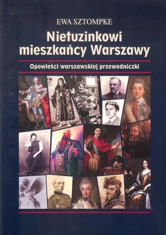 Nietuzinkowi mieszkańcy Warszawy wyd. 2