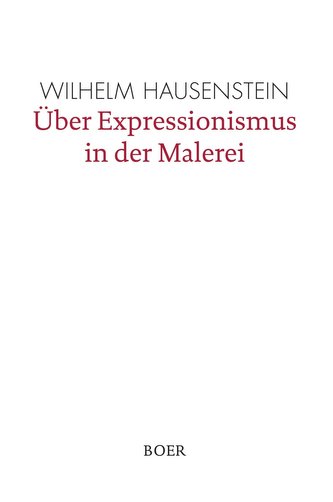 Über Expressionismus in der Malerei