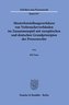 Musterfeststellungsverfahren von Verbraucherverbänden im Zusammenspiel mit europäischen und deutschen Grundprinzipien des Prozes