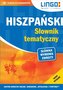 Hiszpański. Słownik tematyczny + MP3 w.2023