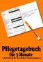 Pflegetagebuch für 3 Monate - inkl. Notizbuch