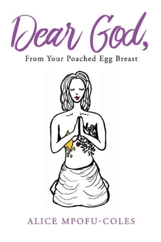 Dear God from Your Poached Egg Breast
