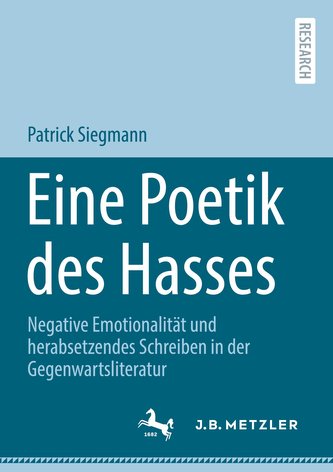 Eine Poetik des Hasses