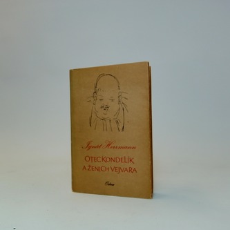 Otec Kondelík a ženich Vejvara