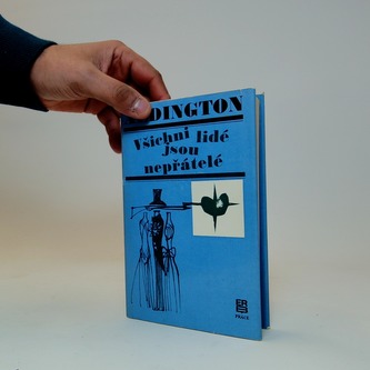 Všichni lidé jsou nepřátelé