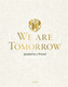 We Are Tomorrow