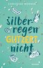 Silberregen glitzert nicht