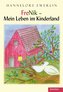 FreNik - Mein Leben im Kinderland