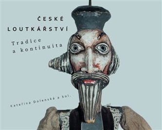 České loutkářství České loutkářství