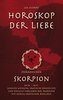 Horoskop der Liebe ¿ Sternzeichen Skorpion
