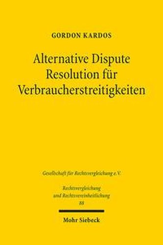 Alternative Dispute Resolution für Verbraucherstreitigkeiten