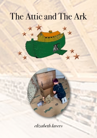 The Attic and the Ark