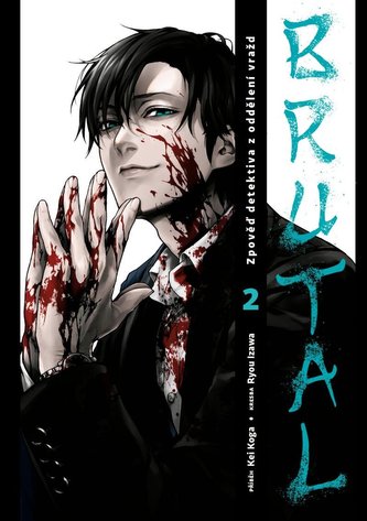 Brutal Zpověď detektiva z oddělení vražd