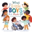 What Little Boys Are Made Of