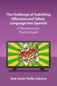 The Challenge of Subtitling Offensive and Taboo Language into Spanish