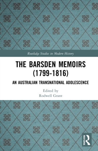 The Barsden Memoirs (1799-1816)