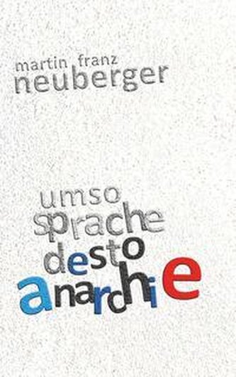 umso sprache desto anarchie
