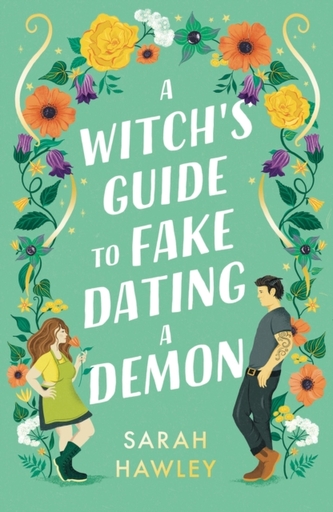 A Witch´s Guide to Fake Dating a Demon