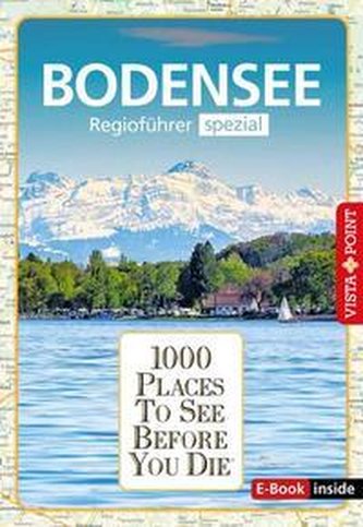 1000 Places-Regioführer Bodensee