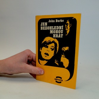 Jen bezohlední mohou hrát