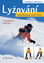 Lyžování Pohybová příprava
