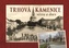 Trhová Kamenice včera a dnes