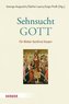 Sehnsucht: Gott
