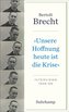 »Unsere Hoffnung heute ist die Krise« Interviews 1926-1956