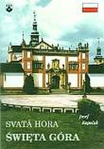 Svatá Hora - Święta Góra