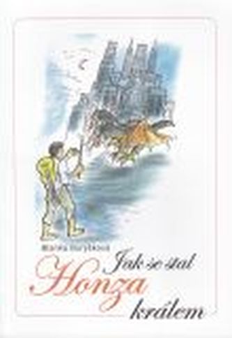 Jak se stal Honza králem