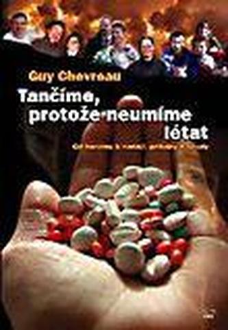 Tančíme, protože neumíme létat