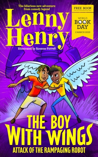 The Boy With Wings: Attack of the Rampaging Robot (World Book Day 2023 - 50 pack)